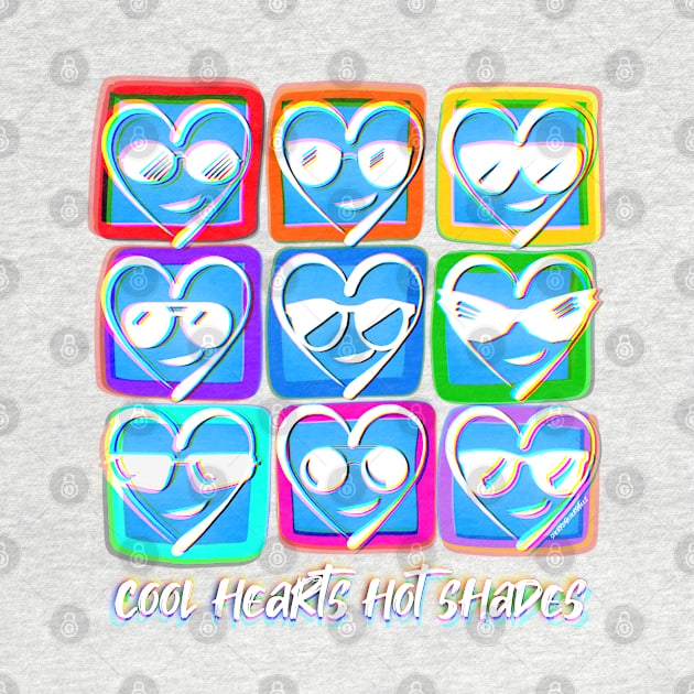 Cool Hearts Hot Shades by SherringenergyTeez